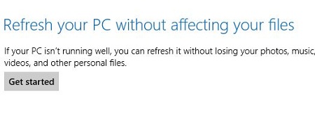 How to refresh Windows 8 PC without affecting files? Refresh Windows 8 PC
