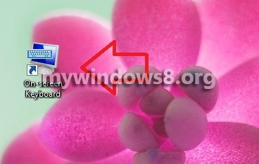 How to Create the On-Screen Keyboard Shortcut in Windows 8? Create onscreen keyboard shortcut in windows 8