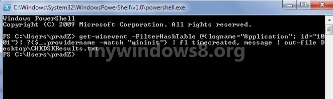 How to Read Event Viewer Log for Check Disk (chkdsk) in Windows 7 / Windows 8? Read the Event Viewer Log for Check Disk (chkdsk) in Vista, Windows 7, and Windows 8