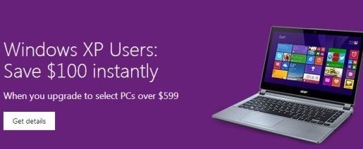 Get $100 off on new Windows 8.1 PCs for trading in a Windows XP computer Get $100 off on new Windows 8.1 PCs for trading in a Windows XP computer.