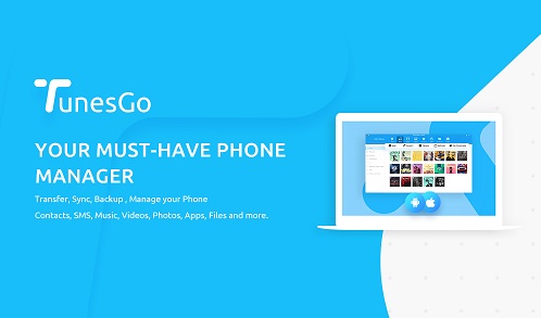 TunesGo: The best alternative to iTunes when you manage iOS and Android