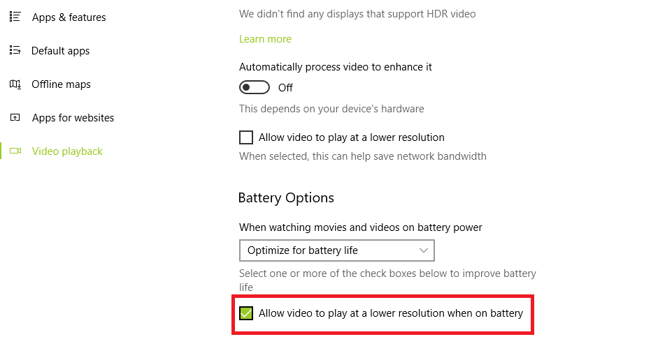 How To Allow Video Play At Low Resolution When On Battery on Windows 10?