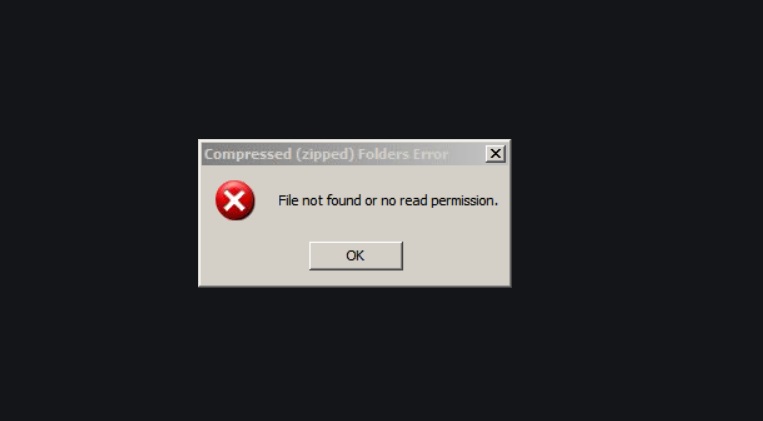 File Not Found Or No Read Permission Error For Zip Files On Windows 10